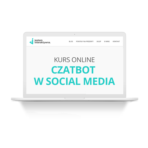 Kurs online – Czatbot w Social Media (Chatfuel)