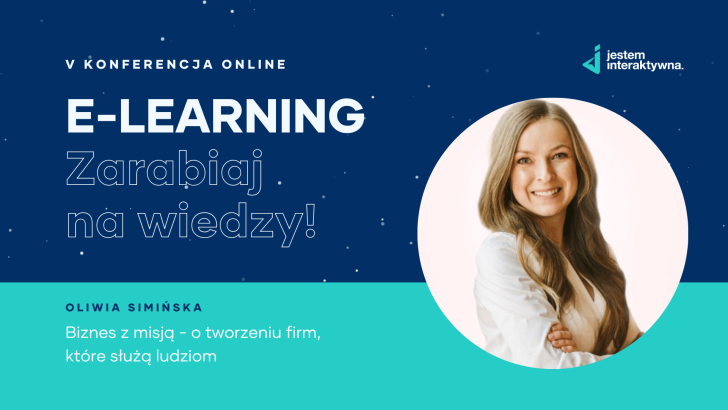  Biznes z misją – o tworzeniu firm, które służą ludziom – Oliwia Simińska